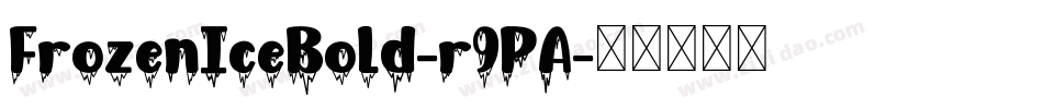 FrozenIceBold-r9PA字体转换