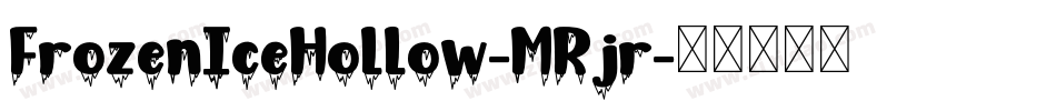 FrozenIceHollow-MRjr字体转换