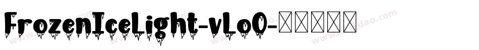 FrozenIceLight-vLoO字体转换