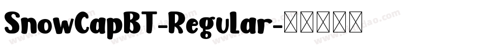 SnowCapBT-Regular字体转换