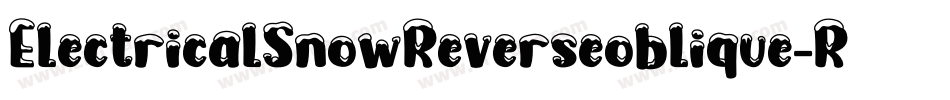 ElectricalSnowReverseoblique-RPnE字体转换