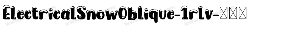 ElectricalSnowOblique-1rlv字体转换