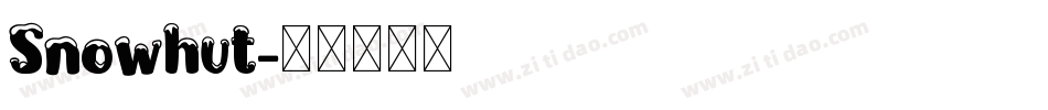 Snowhut字体转换