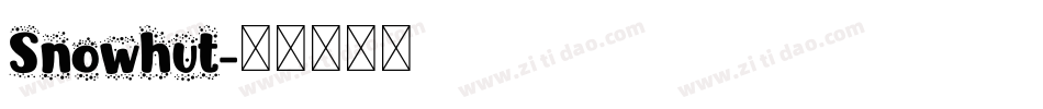 Snowhut字体转换