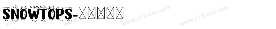 SNOWTOPS字体转换