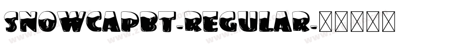 SnowCapBT-Regular字体转换