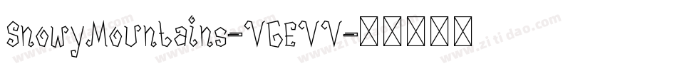 SnowyMountains-VGEVV字体转换