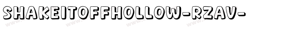 ShakeItOffHollow-RzAv字体转换