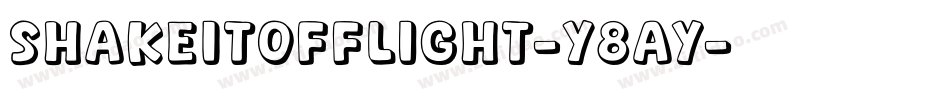 ShakeItOffLight-Y8Ay字体转换