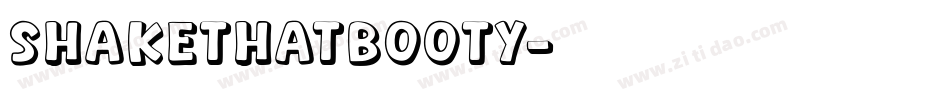 SHAKETHATBOOTY字体转换