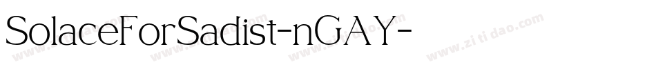 SolaceForSadist-nGAY字体转换