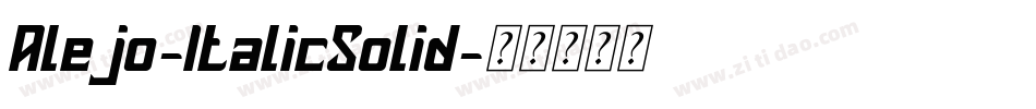 Alejo-ItalicSolid字体转换
