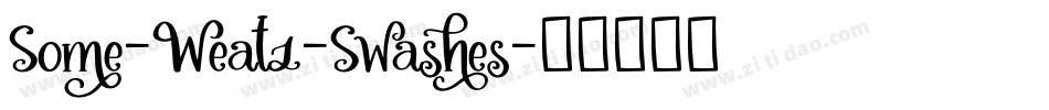 Some-Weatz-Swashes字体转换