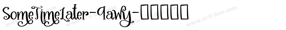 SomeTimeLater-9awy字体转换