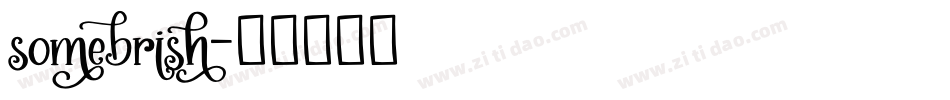 somebrish字体转换