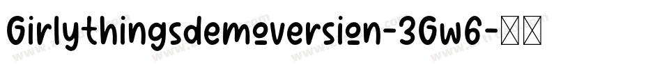 Girlythingsdemoversion-3Gw6字体转换