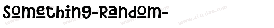 Something-Random字体转换