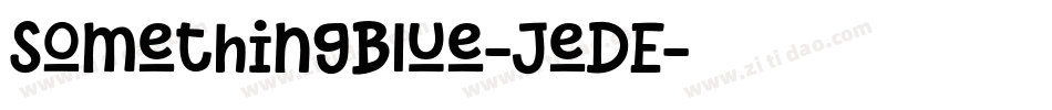 SomethingBlue-JeDE字体转换