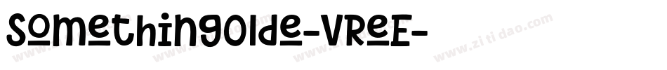 SomethingOlde-vReE字体转换