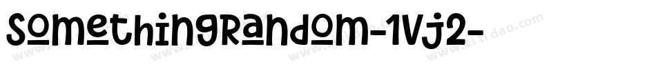 SomethingRandom-1Vj2字体转换