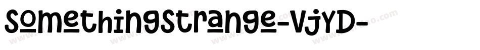 SomethingStrange-vjYD字体转换