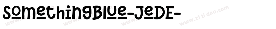 SomethingBlue-JeDE字体转换