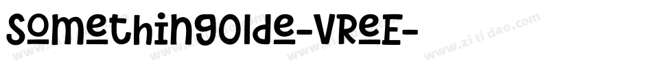 SomethingOlde-vReE字体转换