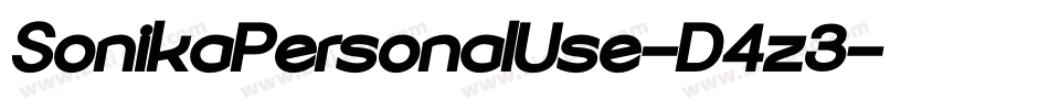 SonikaPersonalUse-D4z3字体转换