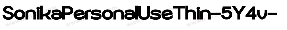 SonikaPersonalUseThin-5Y4v字体转换