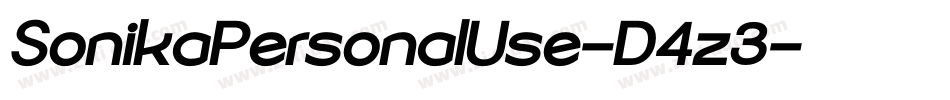 SonikaPersonalUse-D4z3字体转换