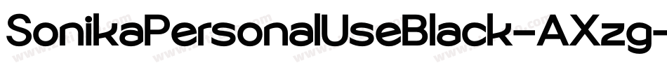 SonikaPersonalUseBlack-AXzg字体转换