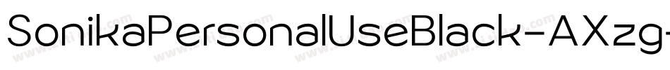 SonikaPersonalUseBlack-AXzg字体转换