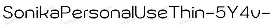 SonikaPersonalUseThin-5Y4v字体转换