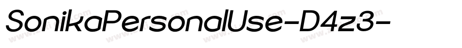 SonikaPersonalUse-D4z3字体转换