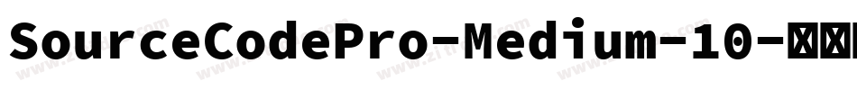 SourceCodePro-Medium-10字体转换