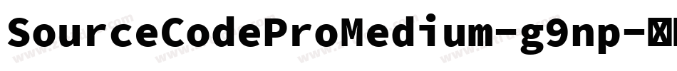 SourceCodeProMedium-g9np字体转换