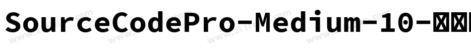 SourceCodePro-Medium-10字体转换
