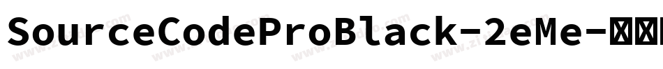 SourceCodeProBlack-2eMe字体转换