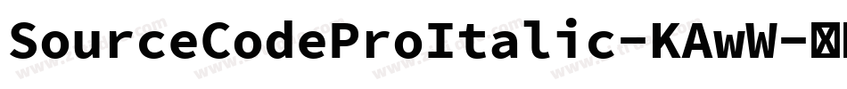SourceCodeProItalic-KAwW字体转换