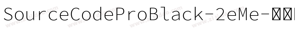 SourceCodeProBlack-2eMe字体转换