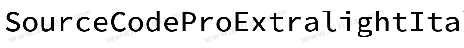 SourceCodeProExtralightItalic-M5mp字体转换