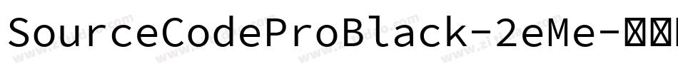 SourceCodeProBlack-2eMe字体转换
