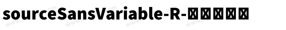 sourceSansVariable-R字体转换