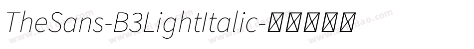 TheSans-B3LightItalic字体转换