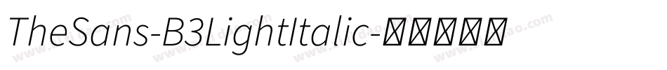 TheSans-B3LightItalic字体转换