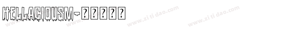 Hellaciousm字体转换