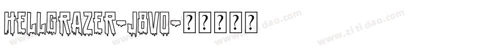 Hellgrazer-j8VO字体转换