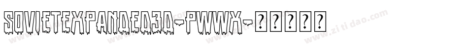 SovietExpanded3D-PWwx字体转换