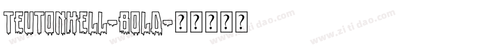 TeutonHell-Bold字体转换