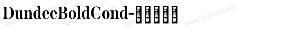 DundeeBoldCond字体转换